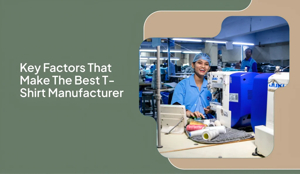 Best T-shirt Manufacturer