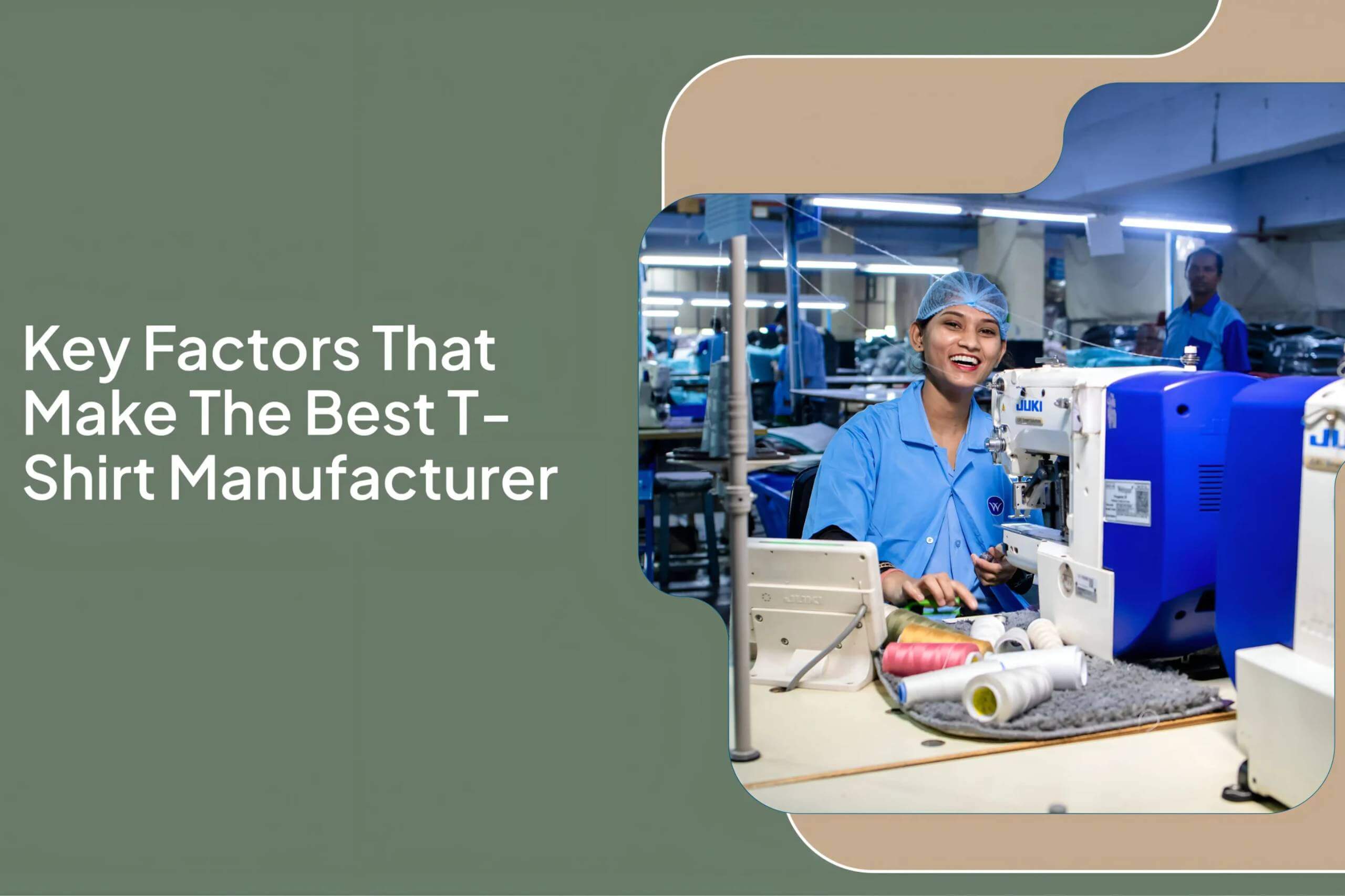 Key Factors That Make the Best T-shirt Manufacturer
